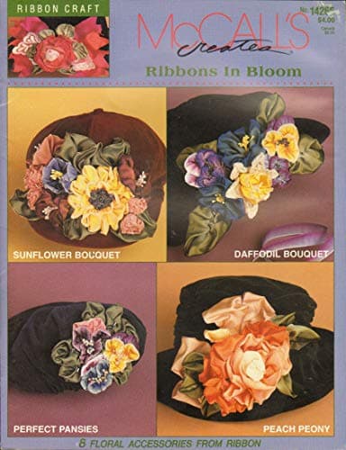 Book cover for McCall's Creates Ribbons in Bloom (McCall's Makes It Easy) by Staff of Publisher