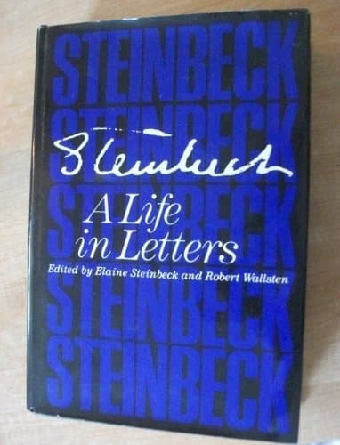 Book cover for Steinbeck a Life in Letters Signed Edition by John Steinbeck