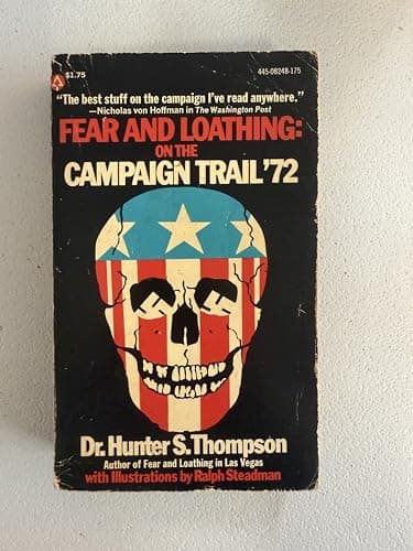 Book cover for FEAR AND LOATHING: On the Campaign Trail '72 by Hunter S. Thompson