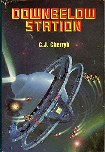 Book cover for Downbelow Station by C.J. Cherryh