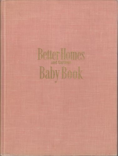 Book cover for Better Homes and Gardens Baby Book: A Handbook for Parents, 5th Revision by unknown author