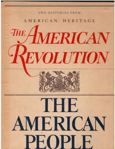 Book cover for Two Histories From American Heritage: The American Revolution & The American People by WEISBERGER, Bernard A. and the Editors of American Heritage