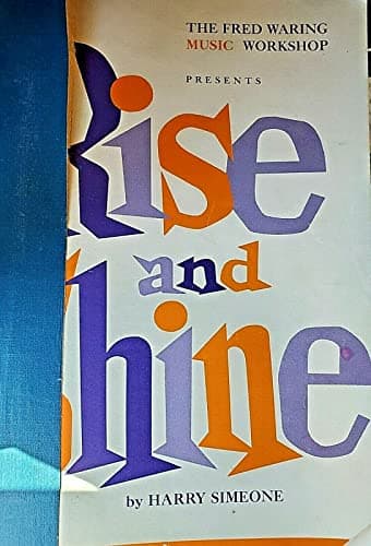 Book cover for Rise and Shine (The Fred Waring Music Workshop) by Simeone, Harry