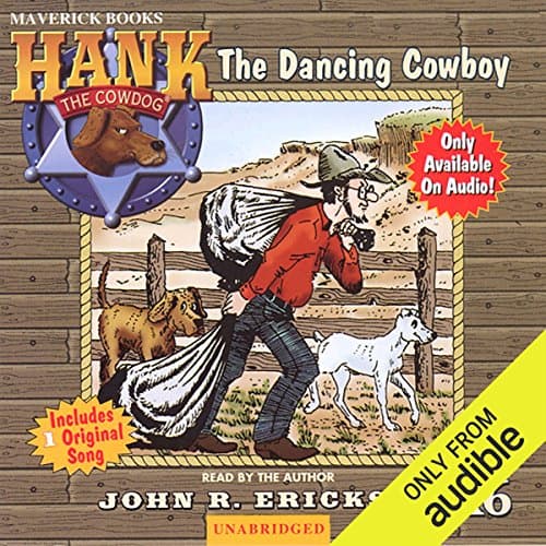 Book cover for The Dancing Cowboy: Hank the Cowdog by John R. Erickson
