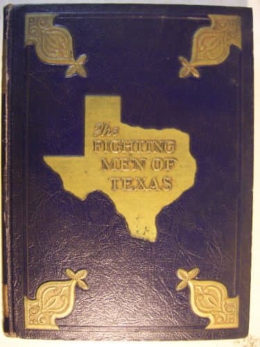 Book cover for The Fighting Men of Texas Vol. 5 by Historical Publishing Company of Texas