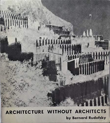 Architecture Without Architects