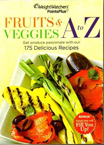 Book cover for WeightWatchers PointsPlus Fruits & Veggies A to Z by Weight Watchers Points Plus