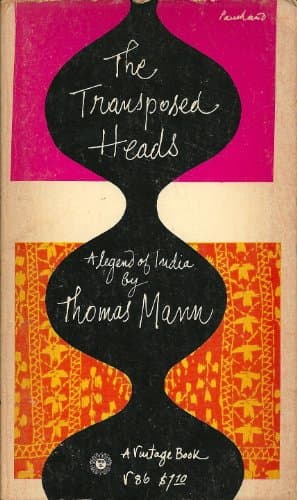 Book cover for The Transposed Heads: A Legend of India by Thomas Mann