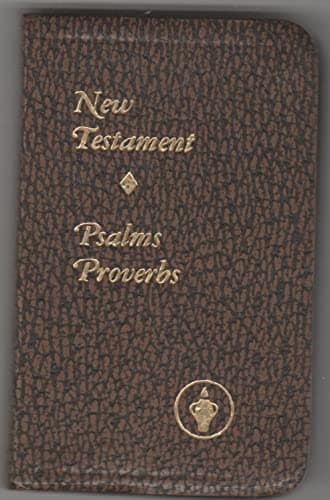 Book cover for The New Testament of Our Lord and Saviour Jesus Christ with Psalms and Proverbs by The Gideons International Staff
