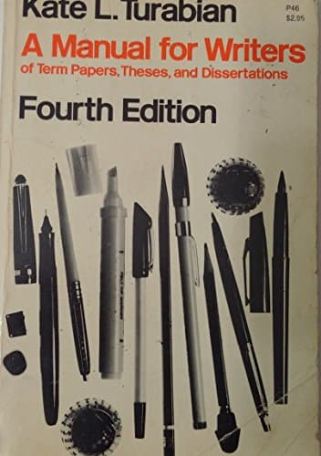 Book cover for A Manual for Writers of Term Papers, Theses, and Dissertations Fourth Edition by Kate L. Turabian
