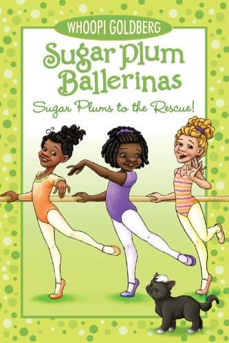 Book cover for Sugar Plums to the Rescue! [SUGAR PLUM BALLERINAS SUGAR PL] [Hardcover] by Whoopi“(Author) ; Roos Goldberg