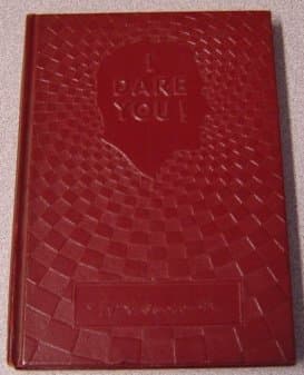 Book cover for I dare you!: Four fold development, stand tall, think tall, smile tall, [and] live tall by William H. Danforth