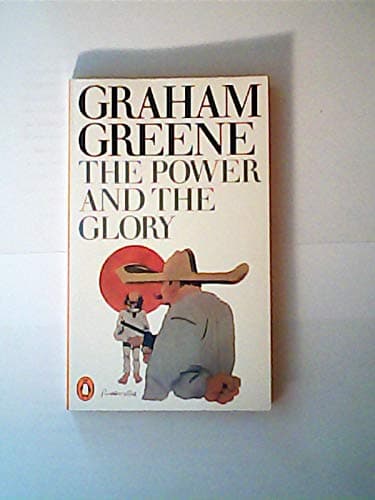 Book cover for The Power and the Glory by Greene, Graham