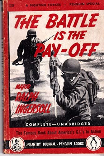 Book cover for Battle is Pay-off. Fighting Forces Series. by Ingersoll, Capt Ralph.