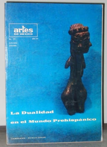 Book cover for La Dualidad En El Mundo Prehispánico [Artes De Mexico No. 173, Ano XX] by Zehnder, Wiltraud