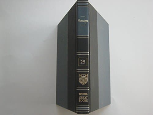 Book cover for Great Books of The Western World: VOLUME 25 - Montaigne by Encylopaedia Britannica