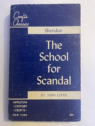 Book cover for School For Scandal, The by Sheridan, Richard; Loftis, J.
