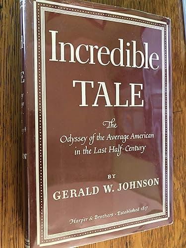 Book cover for Incredible Tale by Johnson, Gerald W. by Unknown