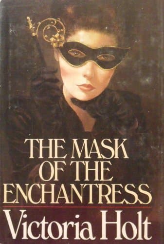 Book cover for The Mask of the Enchantress by Victoria Holt (1980) Hardcover by Victoria Holt