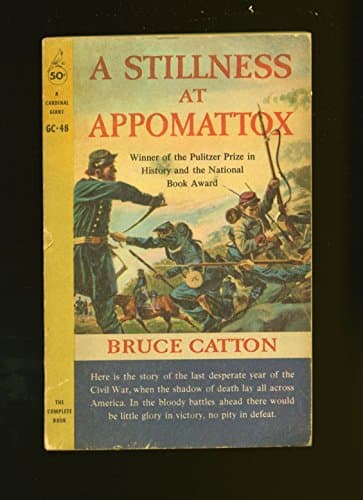 Book cover for A Stillness at Appomattox by Bruce Catton