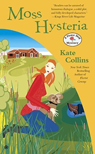 Book cover for Moss Hysteria (Flower Shop Mystery Book 18) by Collins, Kate