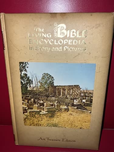 Book cover for The Living Bible Encyclopedia in Story and Pictures Volume 3: Bichri-Chronology by No Author Stated