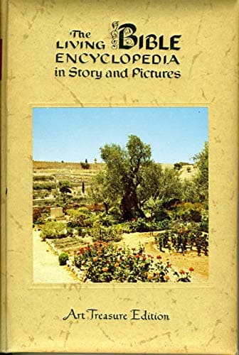 Book cover for The Living Bible Encyclopedia in Story and Pictures Volume 13: Phrygia-Resurrection by No Author Stated