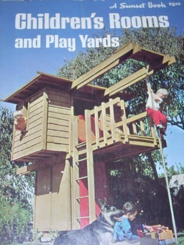 Book cover for Children's Room and Play Yards by Editors of Sunset Books and Sunset Magazine (1979-05-03) by Sunset Magazines & Books