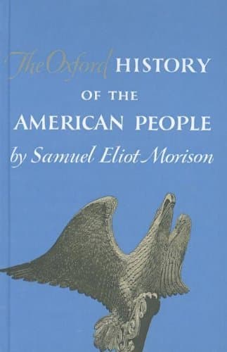 Book cover for The Oxford History of the American People by Samuel Eliot Morison (1965-12-31) by Samuel Eliot Morison