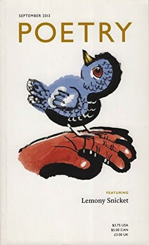 Book cover for Poetry: September 2013, Volume 202, Number 5 (Featuring Lemony Snicket) by Lemony Snicket