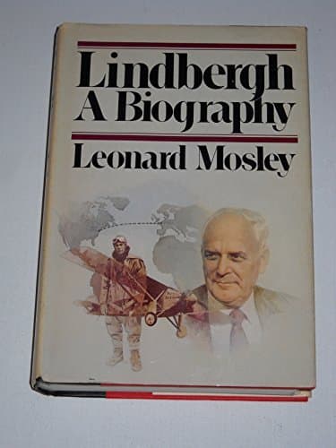 Book cover for Lindbergh: A Biography by Leonard Mosley (1976-03-01) by Leonard Mosley