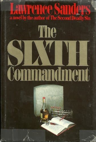 Book cover for The Sixth Commandment by Lawrence Sanders (1979-01-23) by Lawrence Sanders