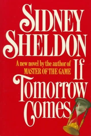 Book cover for If Tomorrow Comes by Sidney Sheldon (1985-02-18) by Unknown