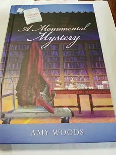 Book cover for A Monumental Mystery by Amy Woods