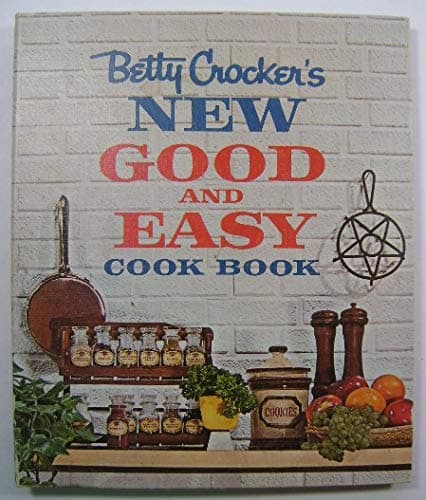 Book cover for Betty Crocker's New Good and Easy Cook Book by Betty Crocker