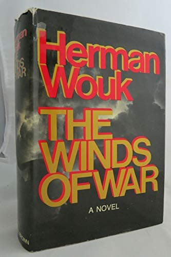Book cover for Rare - Herman Wouk THE WINDS OF WAR 1971 First Edition 1st Printing in Dust Jacket by Herman Wouk