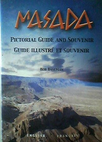 Book cover for Masada Pictorial Guide and Souvenir Guide Illustre et Souvenir (In English and French) by Bob Baseman