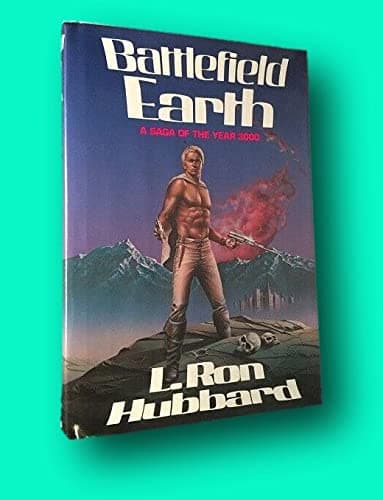 Book cover for Rare L Ron Hubbard / Battlefield Earth A Saga of the Year 3000 First Edition 1982 [Hardcover] Hubbard, L. Ron by L. Ron Hubbard