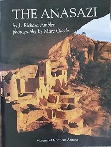 Book cover for The Anasazi, Museum of Northern Arizona by J. Richard Ambler